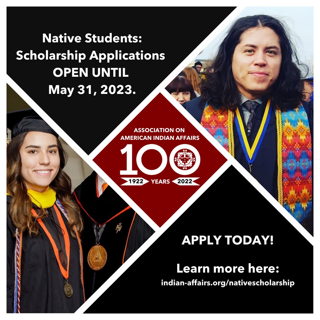 flyer for association on american indian affairs scholarship. application open until may 31, 2023.