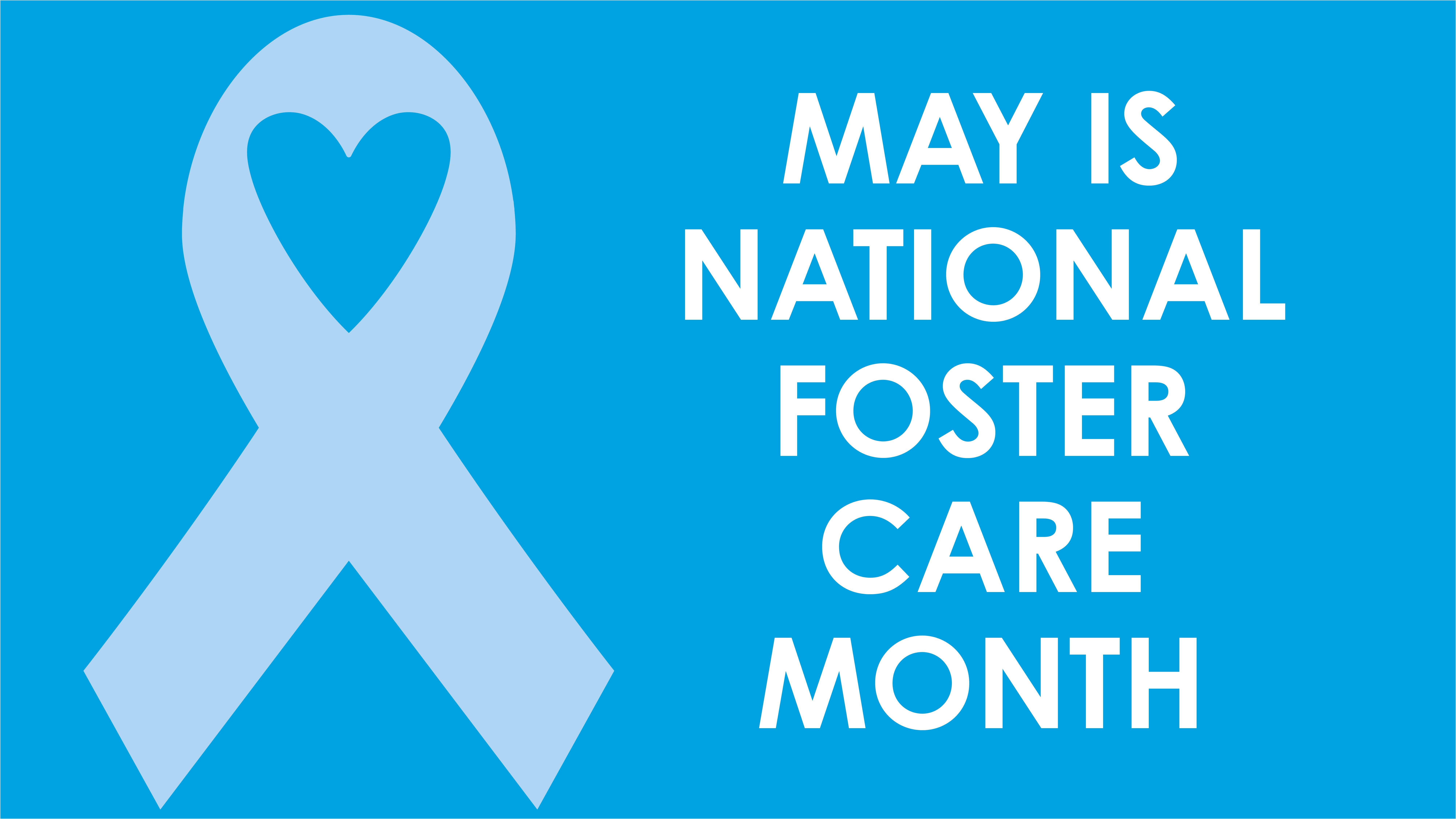 Foster Care Awareness Month